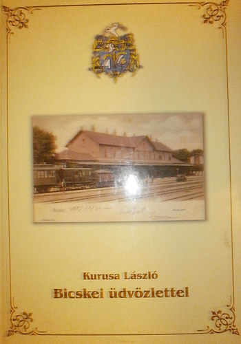 Kurusa Lszl - Bicskei dvzlettel (Kpeslapos album)