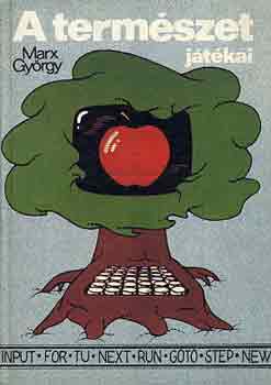 Marx Gyrgy - A termszet jtkai