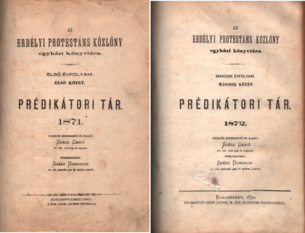 Szsz Ger - Az erdlyi protestns kzlny  egyhzi knyvtra -prdiktori tr 1871-1872-1873 vi folyirat, + 1 m