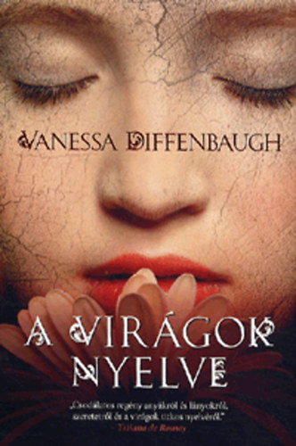 Vanessa Diffenbaugh - A virgok nyelve