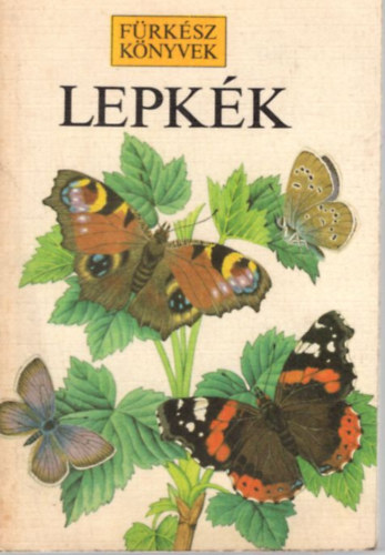 Brian- Chinery, M. Hargreaves - Lepkk (Frksz knyvek)