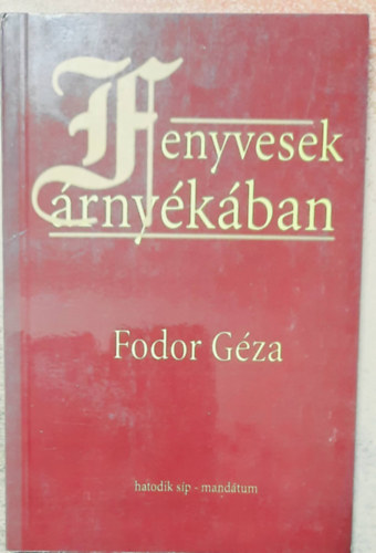 Fodor Géza - Fenyvesek árnyékában