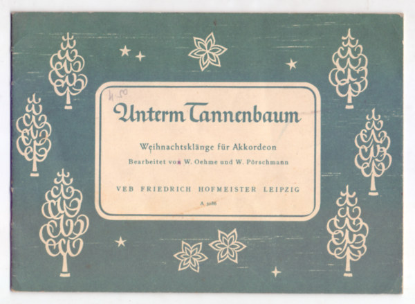 Bearbeitet von W. Oehme und W. Prschmann - Unterm Tannenbaum (A karcsonyfa alatt)