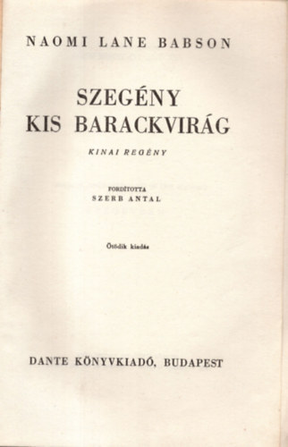 Naomi Lane Babson - Szegény kis barackvirág