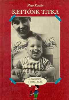 Nagy Katalin - Kettőnk titka