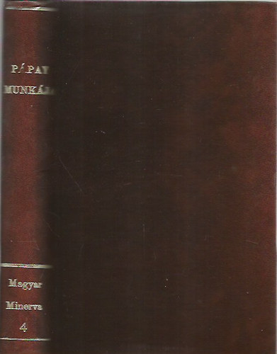 P�pay S�muel - A magyar literat�ra esm�rete (Magyar Minerva IV.) I. k�tet I/II. r�sz (Reprint!)