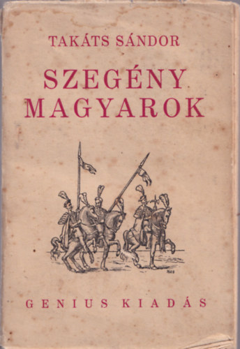 Takts Sndor - Szegny magyarok
