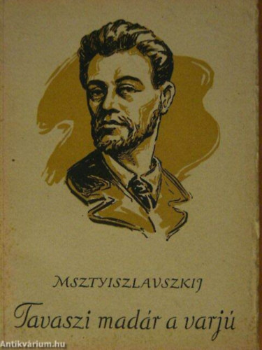 Sz. Msztyiszlavszkij - Tavaszi mad�r a varj�
