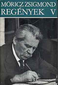 Mricz Zsigmond - Regnyek V.