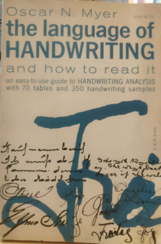 Oscar N. Myer - The Language of Handwriting (A k�z�r�s nyelve)