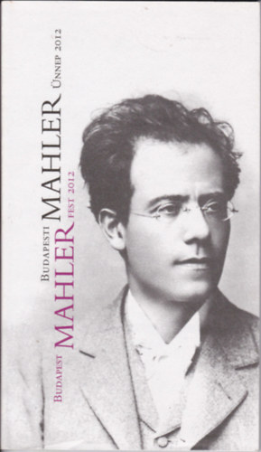 Budapesti Mahler nnep 2012 (angol-magyar)
