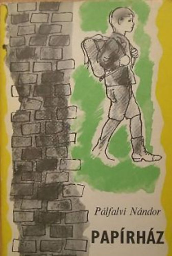 P�lfalvi N�ndor - Pap�rh�z