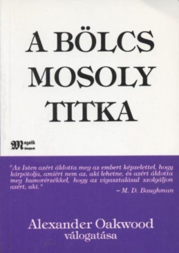 Alexander Oakwood - A blcs mosoly titka