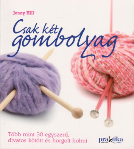 Jenny Hill - Csak k�t gombolyag