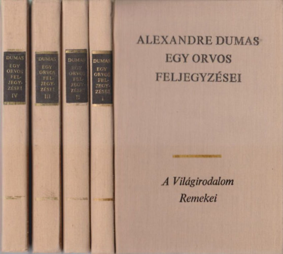 Alexandre Dumas - Egy orvos feljegyz�sei I-IV.