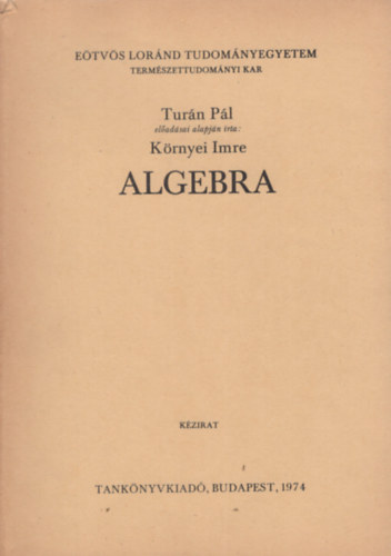 Krnyei Imre - Algebra (Turn Pl eladsai)