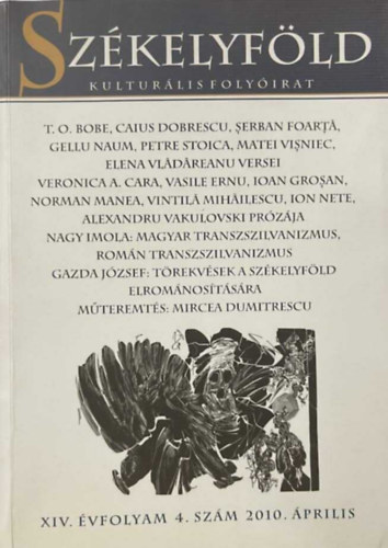Szélelyföld - kulturális folyóirat- XIV. évfolyam 4. szám 2010. április