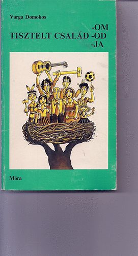 Varga Domokos - Tisztelt családom NT-00077-005