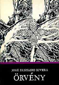 Jos� Eustasio Rivera - �rv�ny