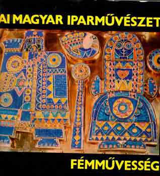 Koczogh �kos - Mai magyar iparm�v�szet-f�mm�vess�g