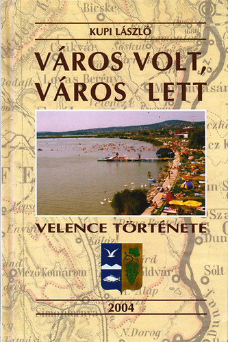 Kupi Lszl - Vros volt, vros lett - Velence trtnete