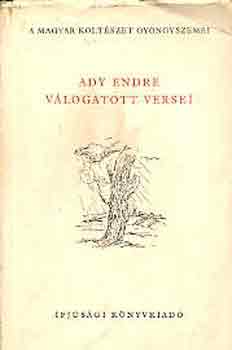 Ady Endre - Ady Endre vlogatott versei