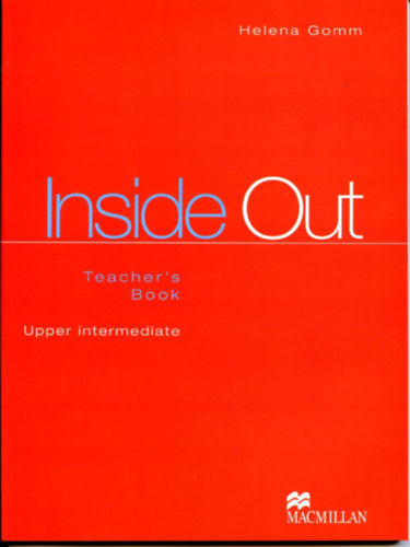 Helena Gomm - Inside Out Teacher's book - Upper inermediate