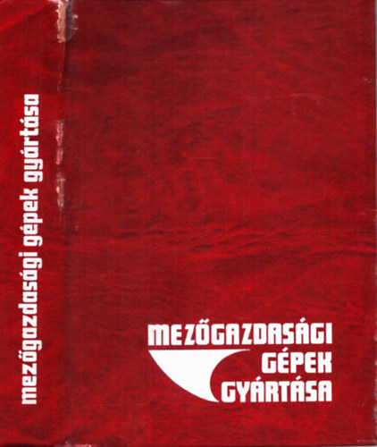 Dr. Beer Gy�rgy - Mez�gazdas�gi g�pek gy�rt�sa