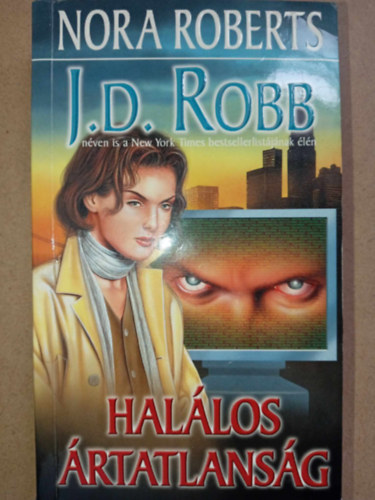 Kiss Tams  (ford.) J. D. Robb (Nora Roberts) - Hallos rtatlansg (Purity in Death) - Hallos-sorozat 15. ktet