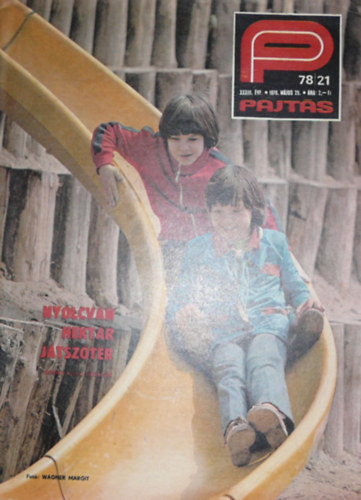 Somos �gnes  (szerk.) - Pajt�s XXXIII. �vfolyam 21. sz�m