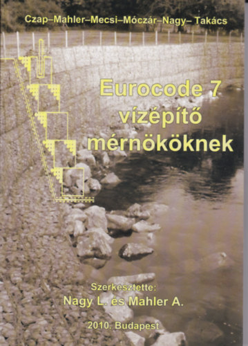 Eurocode 7 vízépító mérnököknek
