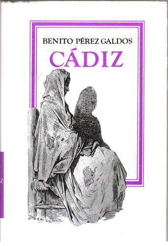 Benito Prez Galds - Cdiz