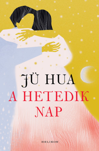 J� Hua - A hetedik nap