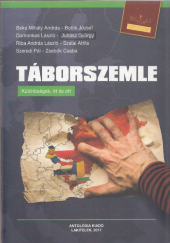 Beke-Botlik-Domonkos-Juhász-Riba-Szalai-Szeredi-Zsebők - Táborszemle - Különbségek itt és ott (RETÖRKI)