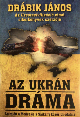 Drbik Jnos - Az ukrn drma