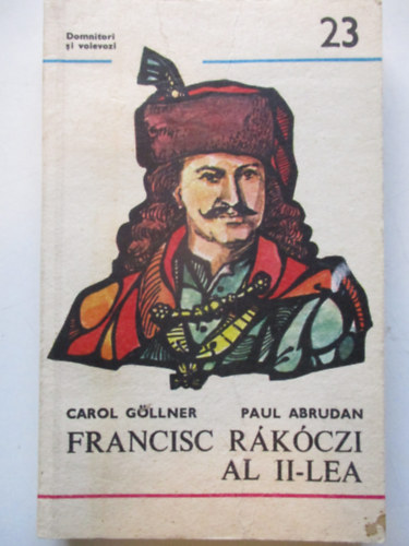 Carol Göllner - Francisc Rákóczi Al II-Lea