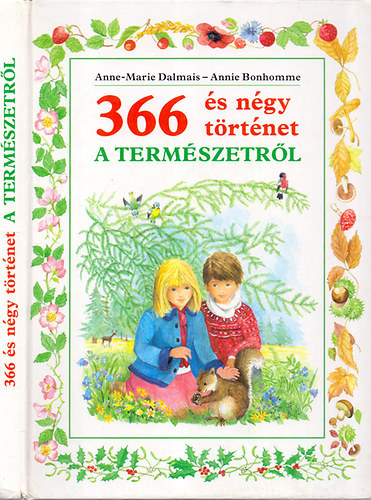 Anne-Marie Dalmais-Annie Bonhomme - 366 s ngy trtnet a termszetrl