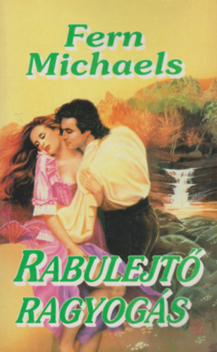 Fern Michaels - Rabulejtő ragyogás