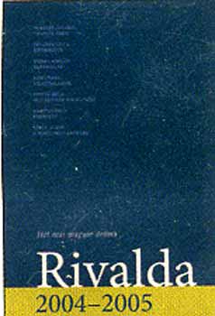 Dávid Anna /szerk./ - Rivalda 2004-2005 - Az idei színházi évad legjobb magyar drámái