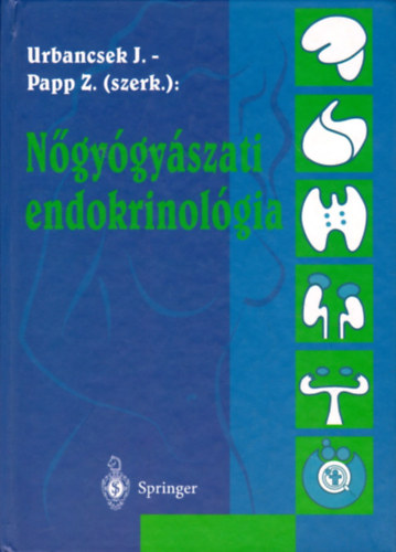 Urbancsek J.- Papp Z.  (szerk.) - N�gy�gy�szati endokrinol�gia