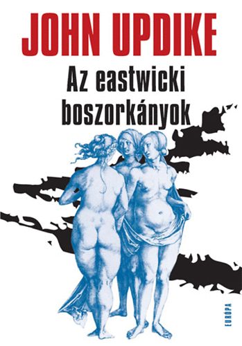 John Updike - Az eastwicki boszork�nyok