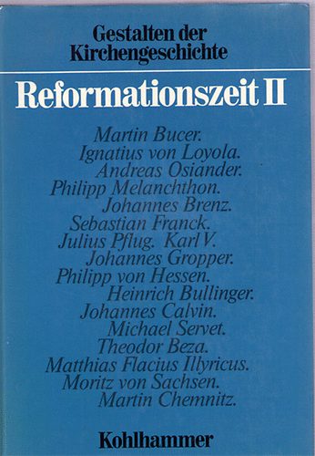 Martin Greschat (Hrsg.) - Die Reformationszeit II.