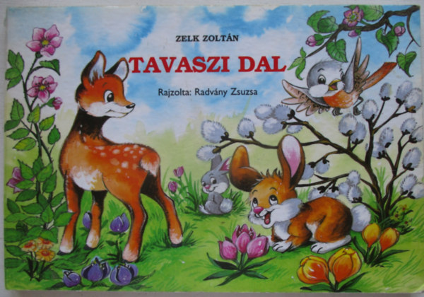 Zelk Zoltán - Tavaszi dal