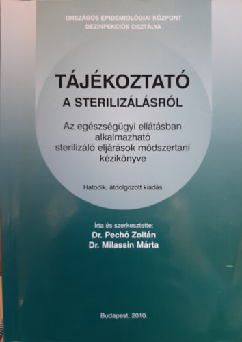Dr. Pech Zoltn - Dr. Milassin Mrta - Tjkoztat a sterilizlsrl