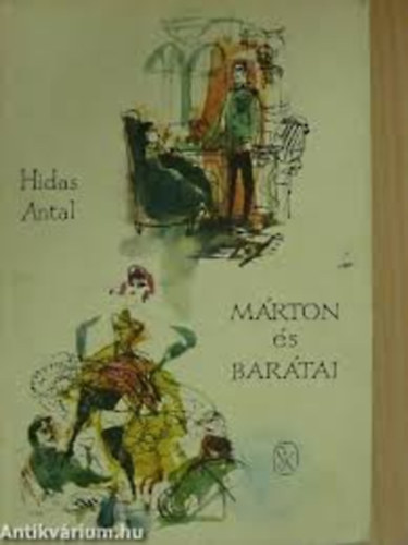 Hidas Antal - Mrton s bartai