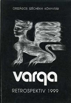 Varga Gyz - Varga - Retrospektiv 1999