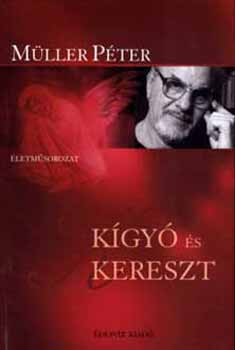 Mller Pter - Kgy s kereszt - Kttt