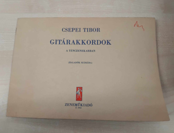 Csepei Tibor - Gitrakkordok a tnczenekarban (haladk szmra)