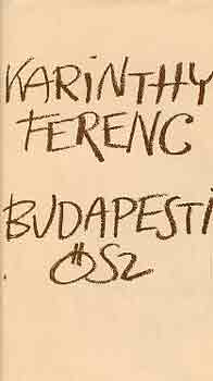 Karinthy Ferenc - Budapesti �sz