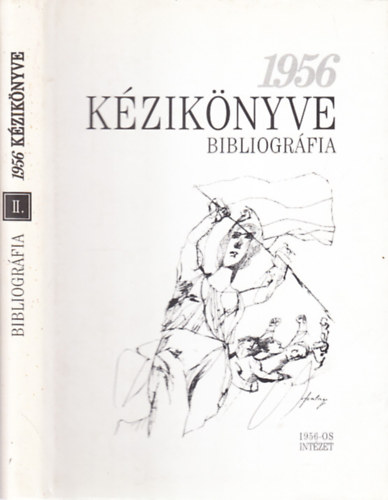 Kende Pter - 1956 Kziknyve II.- Bibliogrfia